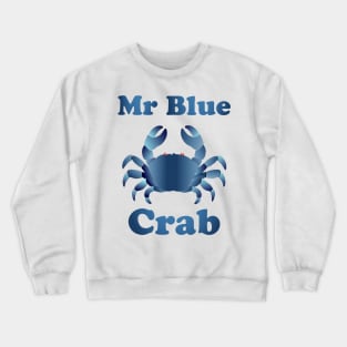 Mr Blue Crab Crewneck Sweatshirt